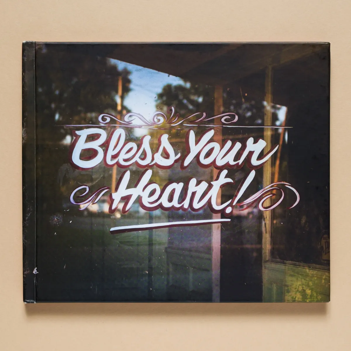 Bless Your Heart