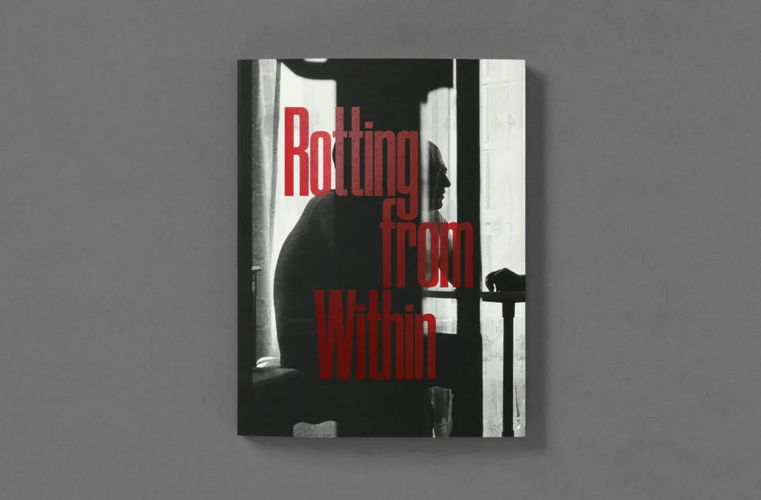 Rotting from Within