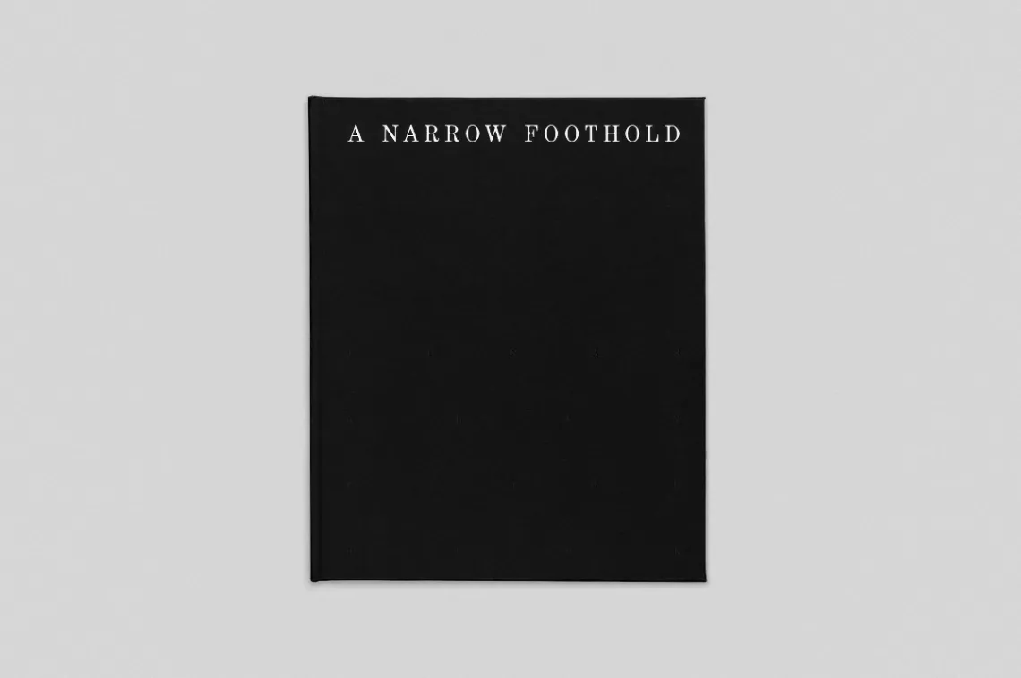 A Narrow Foothold