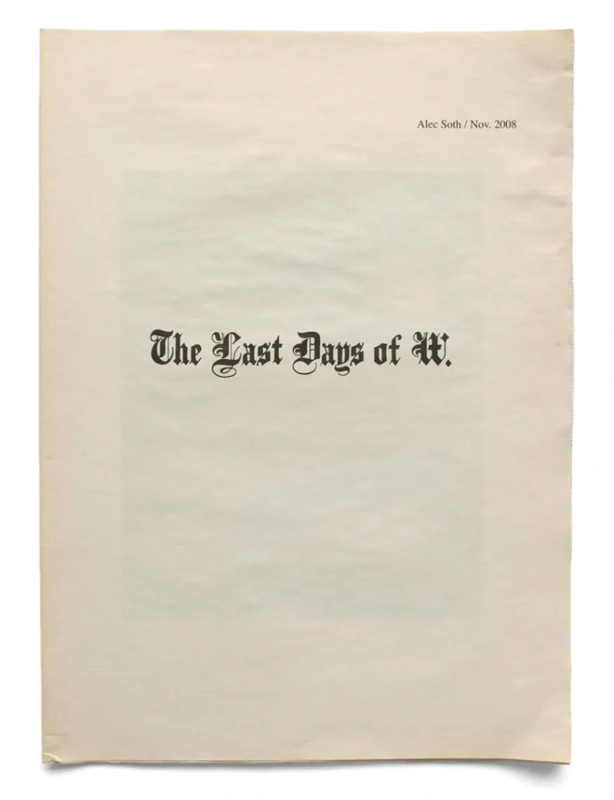 The Last Days of W.