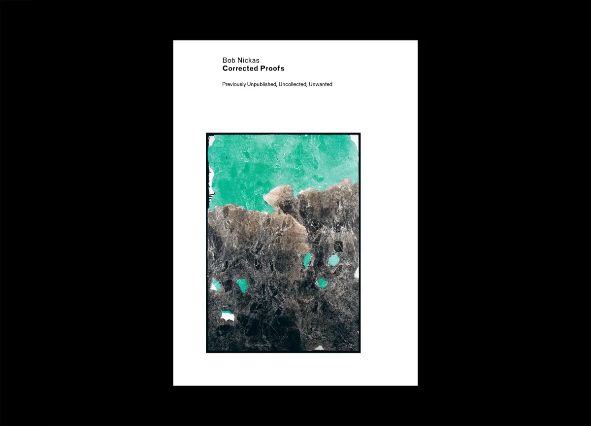 Corrected Proofs. Previously Unpublished, Uncollected, Unwanted